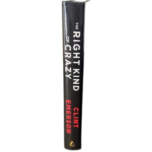 Clint Emerson The Right Kind of Crazy Navy SEAL, Covert Operative & Boy Scout - Picture 3 of 6